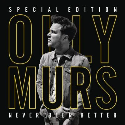 Olly MursNever Been Better (Special Edition)