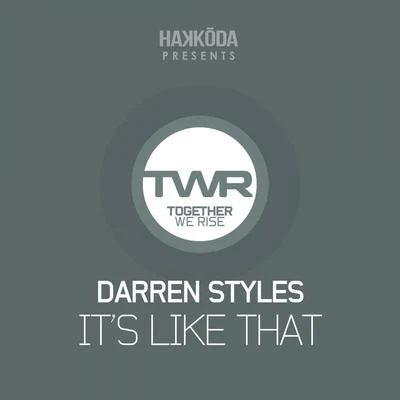 Darren Styles/Da Tweekaz/TweekacoreIts Like That