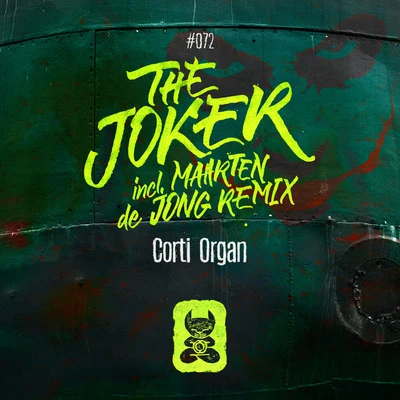 Corti OrganMaarten De JongThe Joker (Incl. Maarten de Jong Remix)