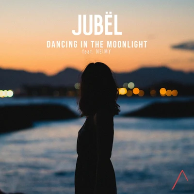 JubëlDancing In The Moonlight (feat. NEIMY)