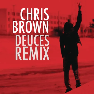 Chris BrownChipmunkDeuces Remix