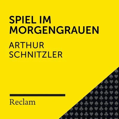 Matthias Wiebalck/Theodor Storm/Reclam HörbücherSchnitzler: Spiel im Morgengrauen (Reclam Hörbuch)