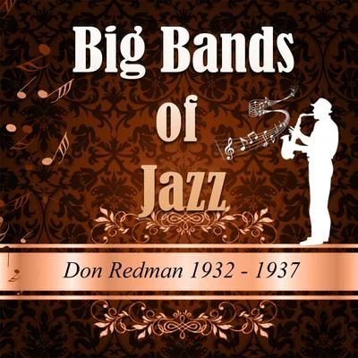 Don RedmanBig Bands Of Jazz, Don Redman 1932-1937