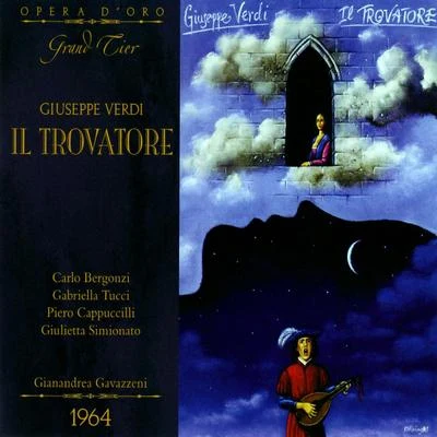 Carlo Bergonzi/Gabriella Tucci/Orchestra del teatro Metropolitan/Fausto ClevaVerdi: Il Trovatore