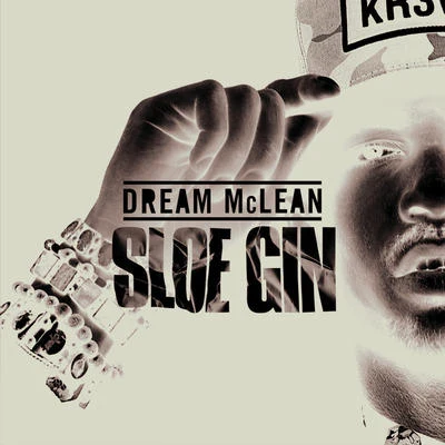 Dream McleanSloe Gin