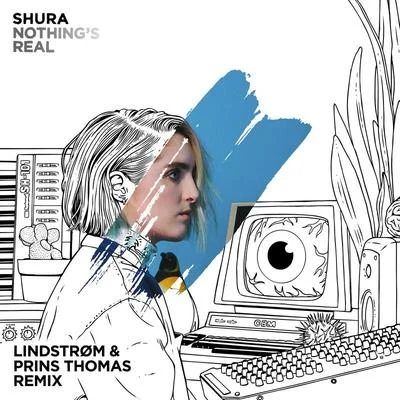 Hiatus/Shura/KirtaniyasNothings Real (Lindstrøm & Prins Thomas Remix)