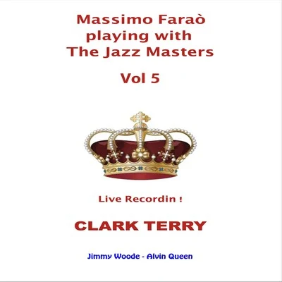 Alvin QueenMassimo Faraò playing with The Jazz Masters, Vol. 5 (Live in Bern 1995)