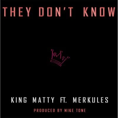 MerkulesThey Dont Know (feat. Merkules)