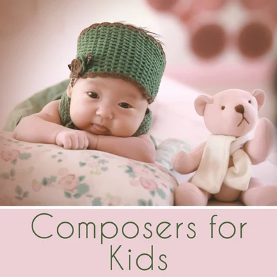 Baby MusicComposers for Kids – Brilliant Music, Little Genius, Child Development, Instrumental Sounds for Baby, Beethoven, Schubert