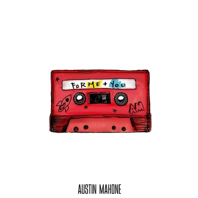 Austin Mahone/Wisin/Chacal/IAmChinoForMe+You (Mixtape)