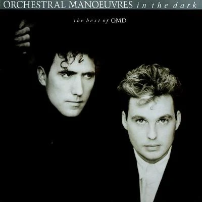 Orchestral Manoeuvres In The DarkThe Best Of Orchestral Manoeuvres In The Dark