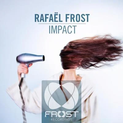 Rafael FrostImpact