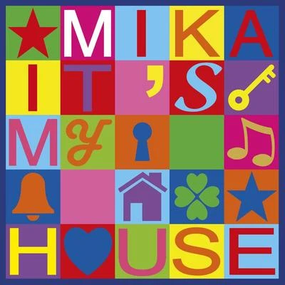 MIKAIts My House