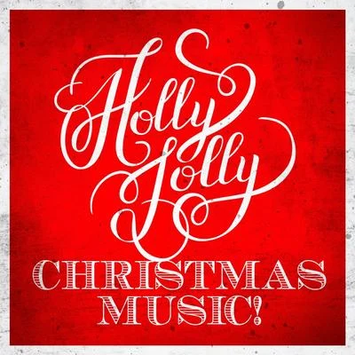 Christmas Hits/Christmas Music/Christmas Music SantaHolly Jolly Christmas Music!