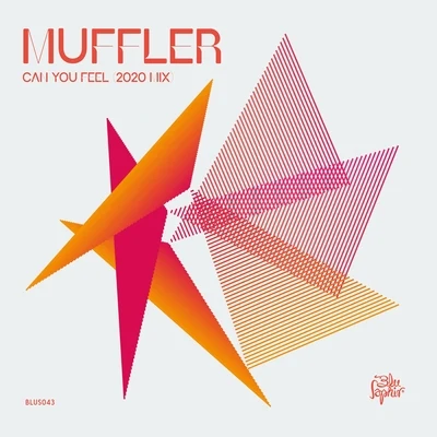 MufflerCan You Feel (2020 Mix)