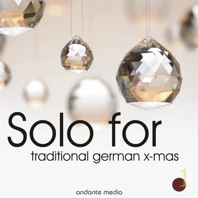 Erika KöthSolo for Traditional German x-mas, Vol. 1