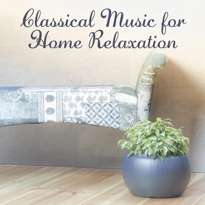 Villa Musica Ensemble/Classical Music Songs/Leonard HokansonClassical Music for Home Relaxation – Rest with Great Melodies, Soft Piano Sounds, Relaxing Moments