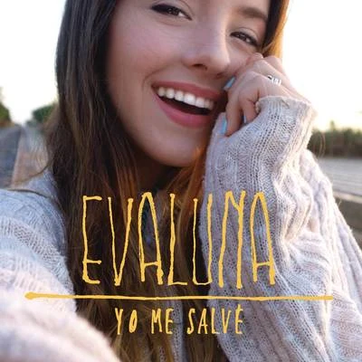 Evaluna MontanerYo Me Salvé