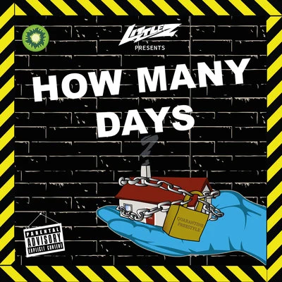 Smoke Boys/Dizzee RascalHow Many Days (Quarantine Freestyle)