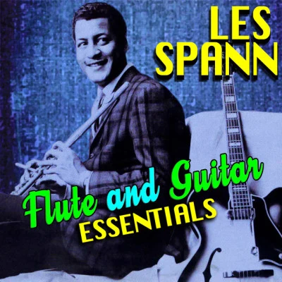 Les Spann/Ray Brown/Jimmy Jones/Ben Webster/Coleman Hawkins/Roy Eldridge/Budd Johnson/Jo JonesFlute Guitar Essentials