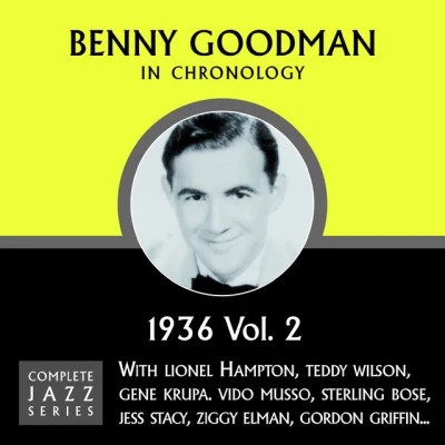 Nadia ReisenbergBenny GoodmanComplete Jazz Series 1936 Vol. 2