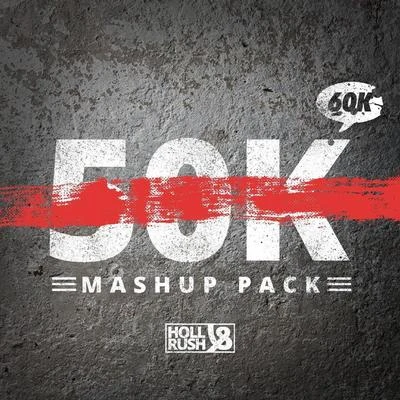 Holl & Rush/Sick Individuals50K Mashup Pack