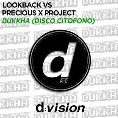 Precious X ProjectDukkha (Disco citofono) (Original mix)