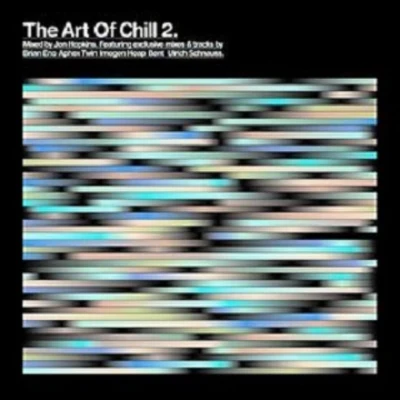 Jon HopkinsThe Art of Chill 2