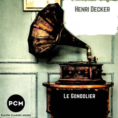 Henri DeckerJack ElliottJacqueline FrançoisLe Gondolier