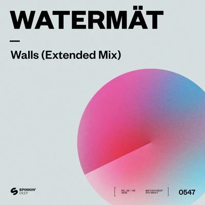 WatermätWalls (Extended Mix)