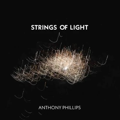 Anthony PhillipsSophia Letitia MacleanStrings Of Light