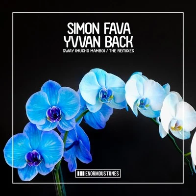 Simon Fava/Yvvan BackSway (Mucho Mambo) [The Remixes]