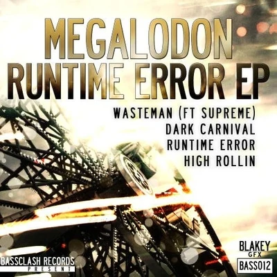 Megalodon/Bar9/Jam PRD/Bukez Finezt/D-Jahsta/TrampaRuntime Error