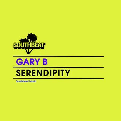 Gary BSerendipity