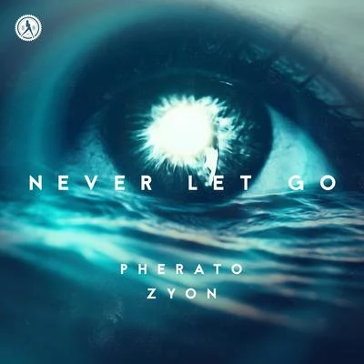 PheratoNever Let Go