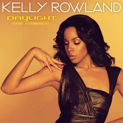 Kelly RowlandDaylight (The Remix)