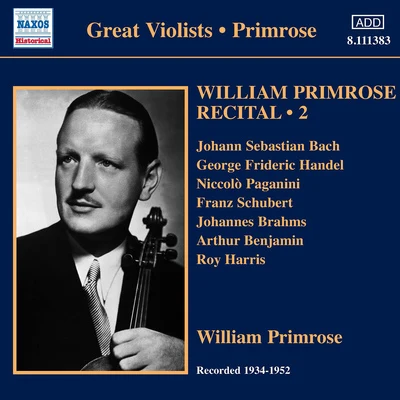 William PrimroseHarriet CohenPRIMROSE, William: Recital, Vol. 2 (1939-1952)