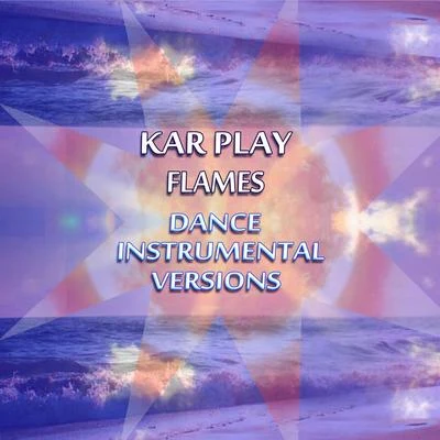 Kar PlayFlames (Special Instrumental Versions Tribute to David Guetta & Sia)