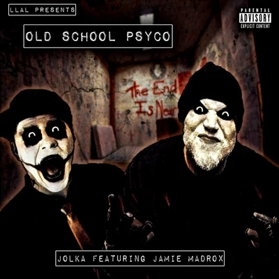 Andrew W. Boss/Jamie MadroxOld School Psyco (feat. Jamie Madrox)