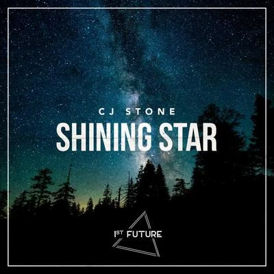 CJ StoneJonny RoseShining Star (Remixes)