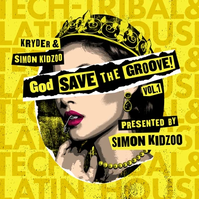 KryderNatalie ShayGod Save The Groove Vol. 1 (Presented by Simon Kidzoo)