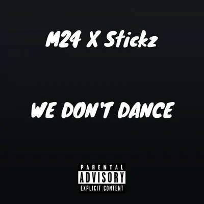 M24We Dont Dance