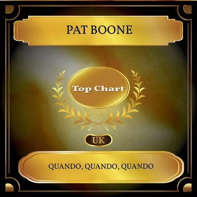 Pat BooneQuando, Quando, Quando (UK Chart Top 100 - No. 41)