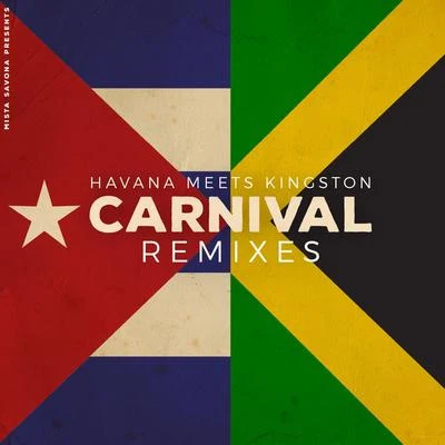 Empress ShemaMista SavonaCarnival Remixes (Havana Meets Kingston)