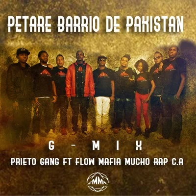 Prieto GangPetare Barrio de Pakistan G-Mix