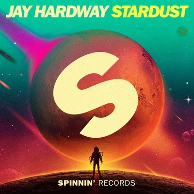 Jay HardwayStardust