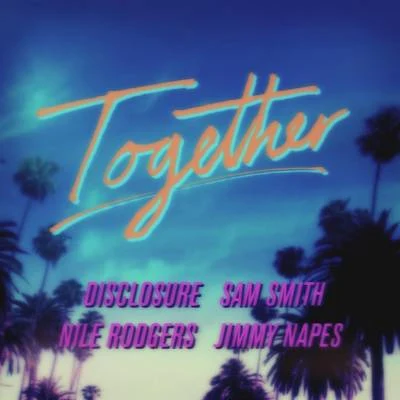 Sam Smith/David Guetta/Calvin HarrisTogether