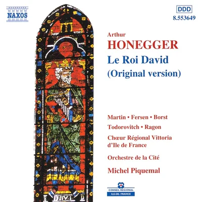 Michel Piquemal/Michèle Lagrange/Jean-claude Casadesus/Lille National Orchestra/Jean-Luc Viala/Fernand Bernardi/Antoine Garcin/Etienne Vandier/Ile de France Vittoria Regional Choir/Jean-Louis S耳ReHONEGGER: Roi David (Le)