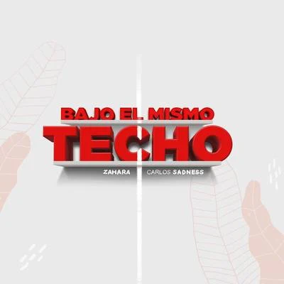 ZaharaBajo el Mismo Techo