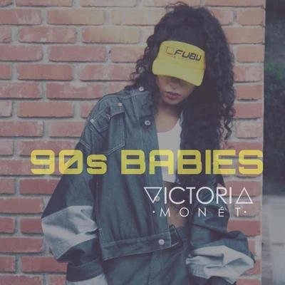 Victoria Monet90&#x27;s Babies - Single